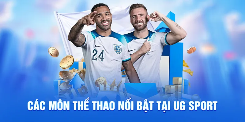UG Sport - Sảnh Thể Thao Sôi Động, Trải Nghiệm Uy Tín 2025 2 Các môn thể thao nổi bật tại ug sport